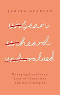 Unseen, Unheard, Undervalued: Managing Loneliness, Loss of Connection and Not Fitting In - MPHOnline.com