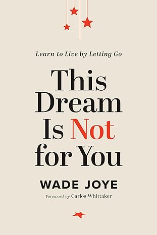 This Dream Is Not for You : Learn to Live by Letting Go - MPHOnline.com