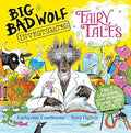 Big Bad Wolf Investigates Fairy Tales - MPHOnline.com