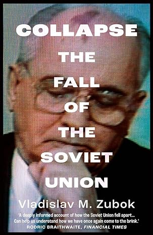 Collapse : The Fall of the Soviet Union - MPHOnline.com