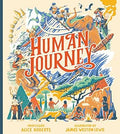 Human Journey: The extraordinary story of human migration – from the grasslands of Africa to every corner of the globe – from renowned TV anthropologist Professor Alice Roberts. Perfect for 7+ - MPHOnline.com