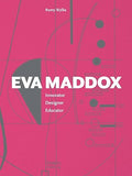 EVA Maddox: Innovator Designer Educator - MPHOnline.com