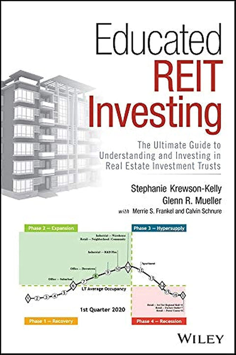 Educated REIT Investing - The Ultimate Guide to Understanding and Investing in Real Estate Investment Trusts - MPHOnline.com