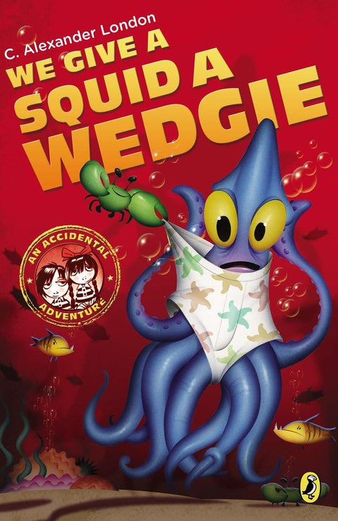 An Accidental Adventure #03: We Give A Squid A Wedgie - MPHOnline.com