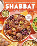 Shabbat: Recipes and Rituals from My Table to Yours - MPHOnline.com