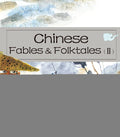 Chinese Fables & Folktales (Ii) - MPHOnline.com