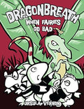 Dragonbreath #7: When Fairies Go Bad - MPHOnline.com