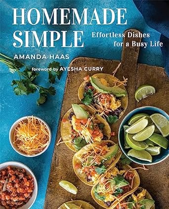 Homemade Simple: Effortless Dishes for a Busy Life - MPHOnline.com