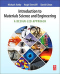 Introduction to Materials Science and Engineering, A Design-Led Approach - MPHOnline.com