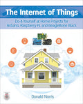 The Internet Of Things: Do-It-Yourself At Home Projects For - MPHOnline.com