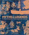 Myths & Legends: An illustrated guide to their origins and meanings - MPHOnline.com