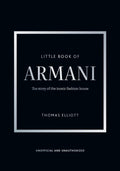 Little Book of Armani:  story of  iconic fashion house - MPHOnline.com