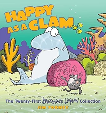 Happy as a Clam: The Twenty-First Sherman's Lagoon Collection (Volume 21) - MPHOnline.com