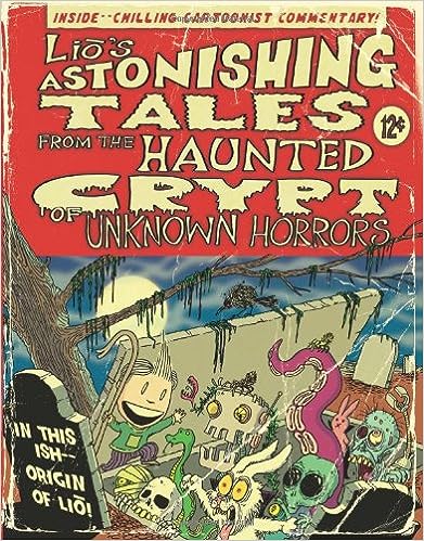 Lio's Astonishing Tales: From the Haunted Crypt of Unknown Horrors (Volume 3) - MPHOnline.com