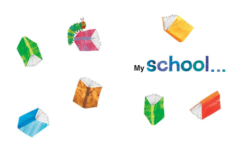 I Love My School with The Very Hungry Caterpillar - MPHOnline.com