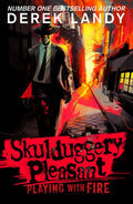 Skulduggery Pleasant #02: Playing with Fire - MPHOnline.com