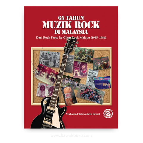 65 Tahun Muzik Rock Di Malaysia Dari Rock Proto ke Glam Rock Melayu (1955-1986) - MPHOnline.com