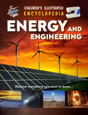 Children's Illustrated Encyclopedia Energy and Engineering - MPHOnline.com