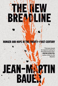 The New Breadline: Hunger and Hope in the Twenty-First Century - MPHOnline.com