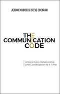 The Communication Code - Unlock Every Relationship One Conversation at a Time - MPHOnline.com