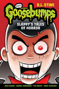 Goosebumps Graphix: Slappy's Tales of Horror (#4) - MPHOnline.com