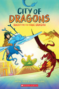 City of Dragons Graphic Novel #03: Quest for the True Dragon - MPHOnline.com