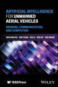 Artificial Intelligence for Unmanned Aerial Vehicles: Sensing, Communication, and Computing - MPHOnline.com