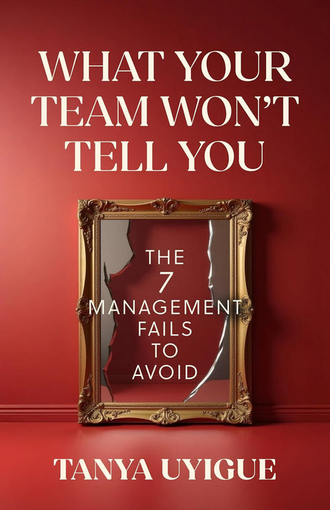 What Your Team Won't Tell You: The 7 Management Fails to Avoid - MPHOnline.com