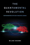 The Quantamental Revolution: Factor Investing in the Age of Machine Learning - MPHOnline.com
