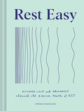 Rest Easy: Discover Calm and Abundance through the Radical Power of Rest - MPHOnline.com