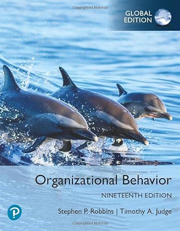 Organizational Behavior, Global Edition (19th Ed.) - MPHOnline.com