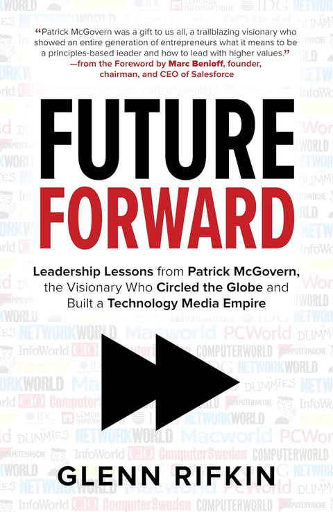 Future Forward: Leadership Lessons From Patrick Mcgovern, Th - MPHOnline.com