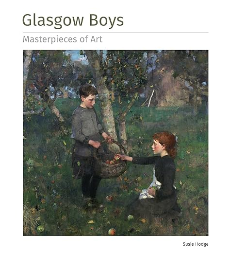 Glasgow Boys Masterpieces of Art - MPHOnline.com