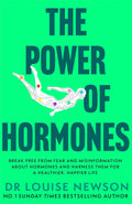 Power of Hormones: Break free from fear and misinformation about hormones and harness them for a healthier, happier life - MPHOnline.com