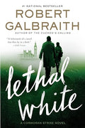 Lethal White (A Cormoran Strike Novel, 4) - MPHOnline.com