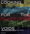 Looking For The Voids: Learning From Asia's Liminal Urban Spaces As A Foundation - MPHOnline.com
