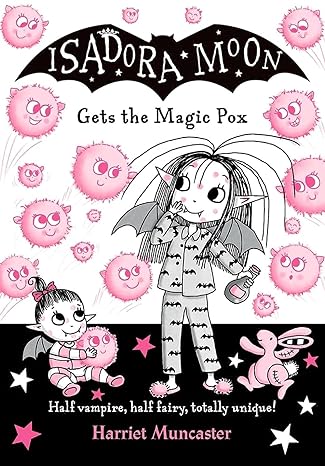 Isadora Moon #15: Isadora Moon Gets the Magic Pox - MPHOnline.com