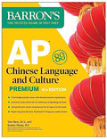 AP Chinese Language and Culture Premium, Fourth Edition: 2 Practice Tests + Comprehensive Review + Online Audio (Barron's AP) Premium Edition - MPHOnline.com