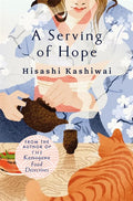 Kamogawa Food Detectives #04: A Serving Of Hope - MPHOnline.com
