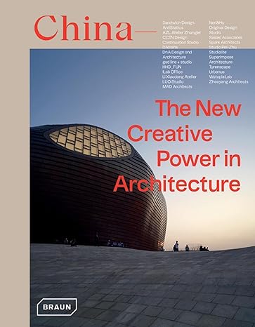 China: The New Creative Power in Architecture - MPHOnline.com