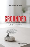 Grounded: The Farmer's Mindset for Life And Leadership - MPHOnline.com