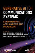 Generative AI for Communications Systems: Fundamentals, Applications, and Prospects - MPHOnline.com