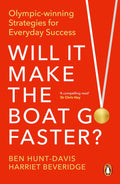 Will It Make the Boat Go Faster: Olympic-winning Strategies for Everyday Success - MPHOnline.com