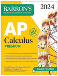 AP Calculus Premium, 2024: 12 Practice Tests + Comprehensive Review + Online Practice (Barron's AP) Premium Edition - MPHOnline.com