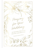 Praying for Your Wedding - MPHOnline.com