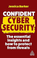 Confident Cyber Security 2Ed. : The Essential Insights and How to Protect from Threats (Confident Series, 11) - MPHOnline.com