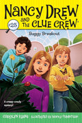 NANCY DREW AND THE CLUE CREW #25: BUGGY BREAKOUT - MPHOnline.com