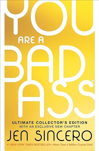 You Are a Badass® (Ultimate Collector's Edition): How to Stop Doubting Your Greatness and Start Living an Awesome Life - MPHOnline.com