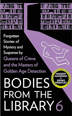 Bodies from the Library #06: Forgotten Stories of Mystery and Suspense - MPHOnline.com
