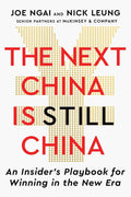The Next China Is Still China : An Insider's Playbook for Winning in the New Era - MPHOnline.com